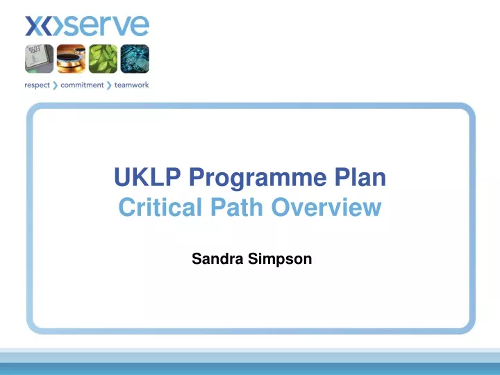 uklp programme plan critical path overview