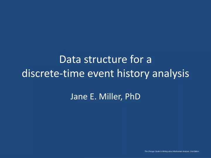 data structure for a discrete time event history analysis