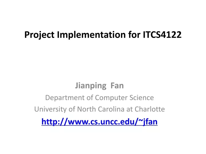 project implementation for itcs4122
