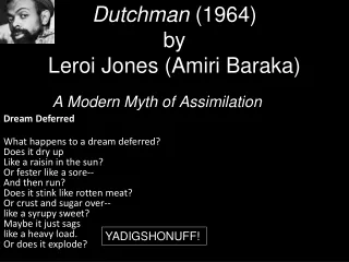 Dutchman  (1964) by  Leroi Jones (Amiri Baraka)