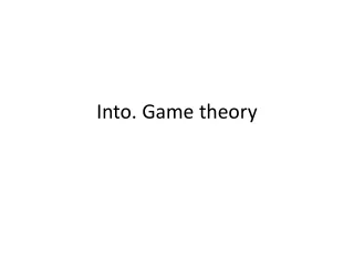 Into. Game theory