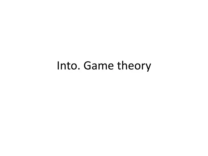 into game theory