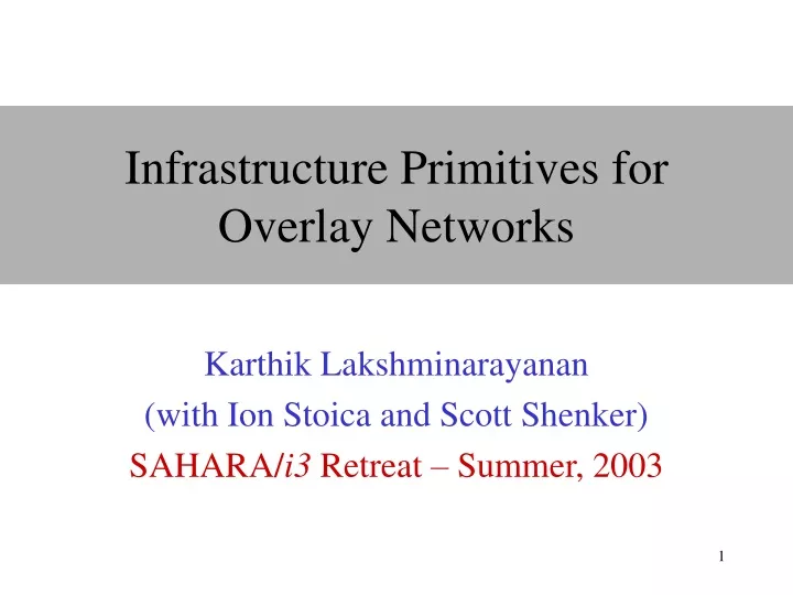 infrastructure primitives for overlay networks