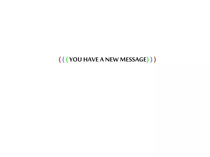 you have a new message