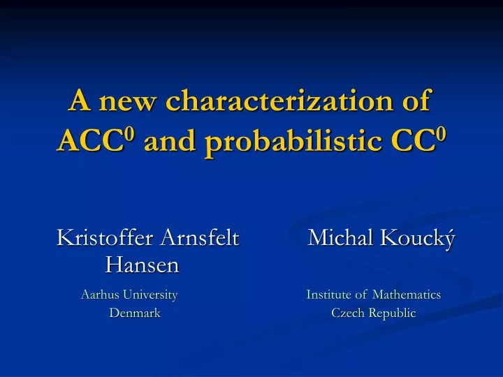 a new characterization of acc 0 and probabilistic cc 0