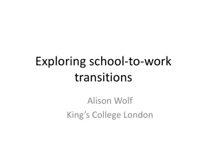 Exploring school-to-work transitions