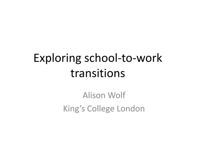 exploring school to work transitions