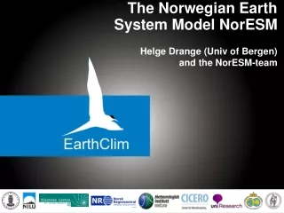 The Norwegian Earth  System Model NorESM