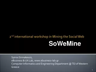 2 nd  international workshop in Mining the Social Web