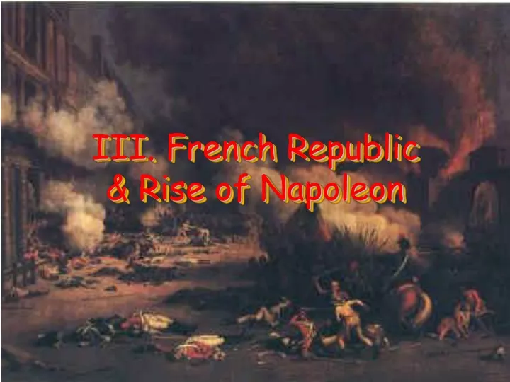 iii french republic rise of napoleon