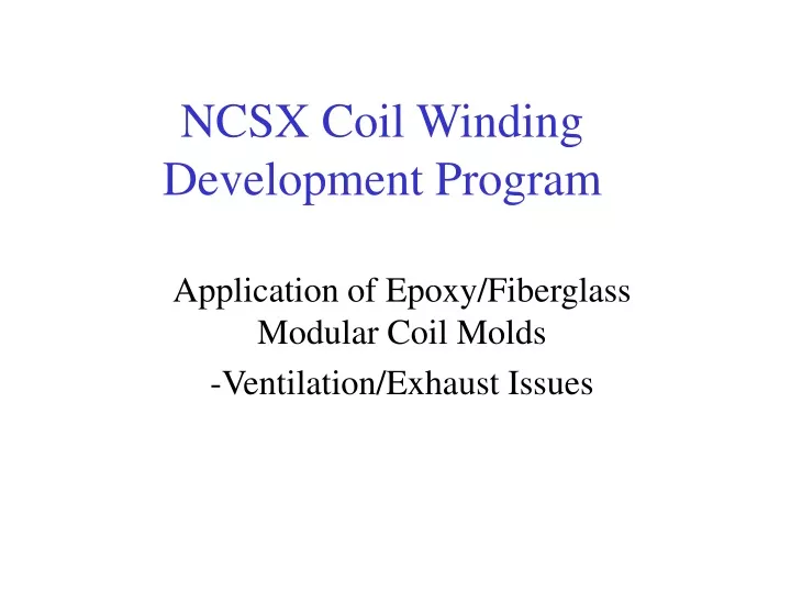 ncsx coil winding development program
