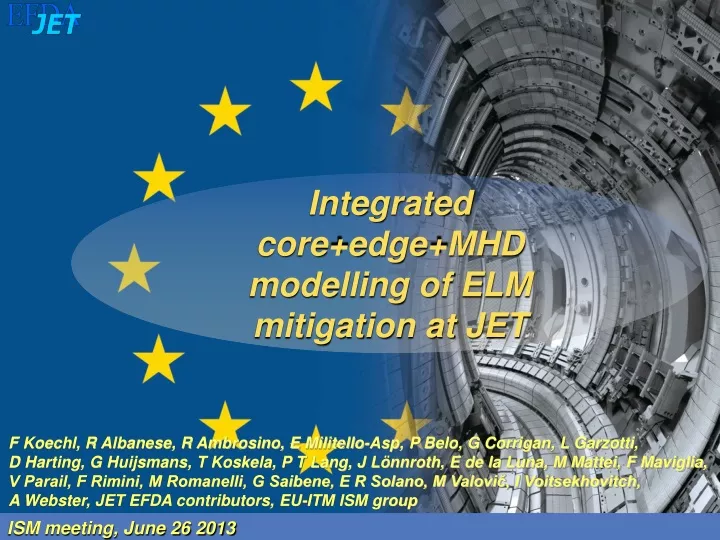 integrated core edge mhd modelling