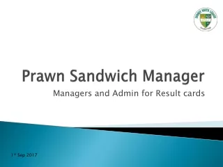 Prawn Sandwich Manager