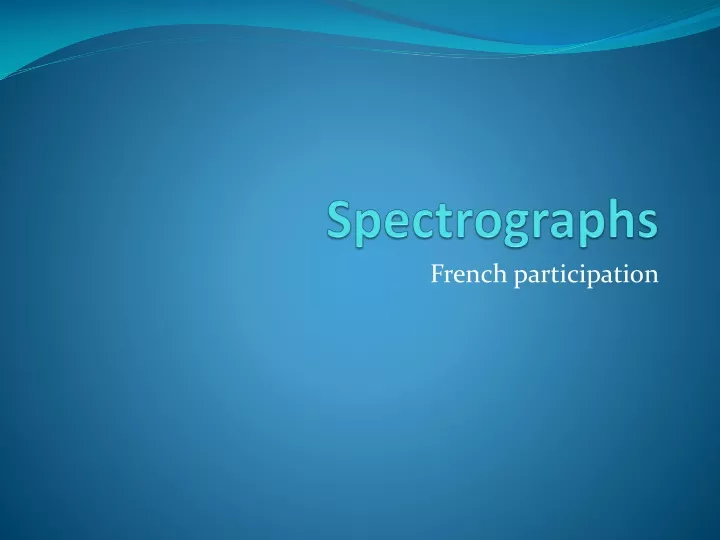 spectrographs