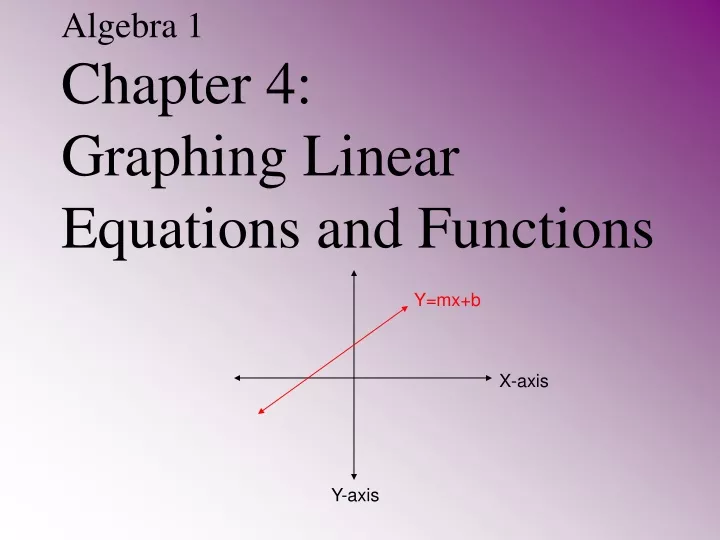 algebra 1 chapter 4 graphing linear equations and functions