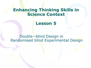 Enhancing Thinking Skills in Science Context Lesson 5