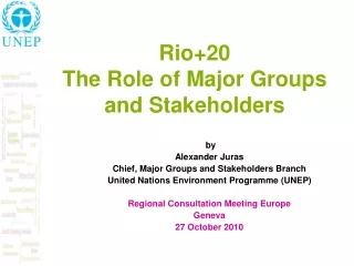 Rio+20 The Role of Major Groups and Stakeholders