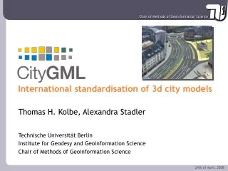 CityGML - International standardisation of 3d city models