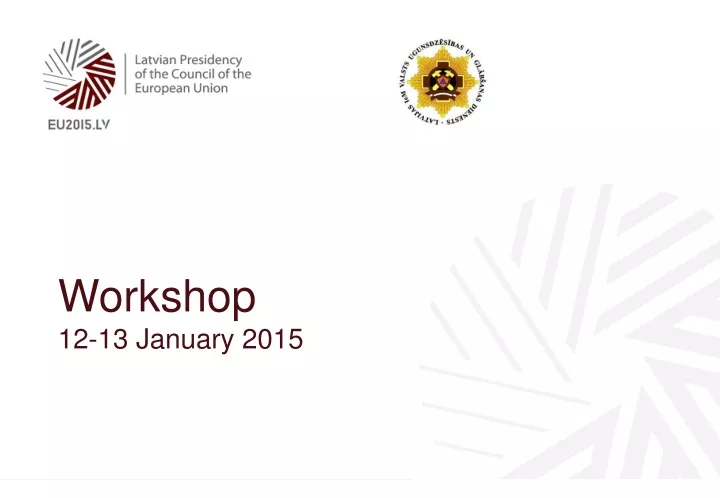 workshop 12 13 january 2015