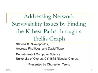 Addressing Network Survivability Issues by Finding the K-best Paths through a Trellis Graph