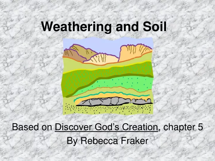 weathering and soil