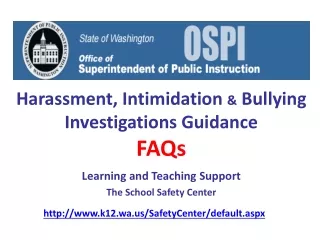 Harassment, Intimidation  &amp;  Bullying Investigations Guidance FAQs