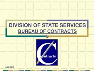 DIVISION OF STATE SERVICES BUREAU OF CONTRACTS