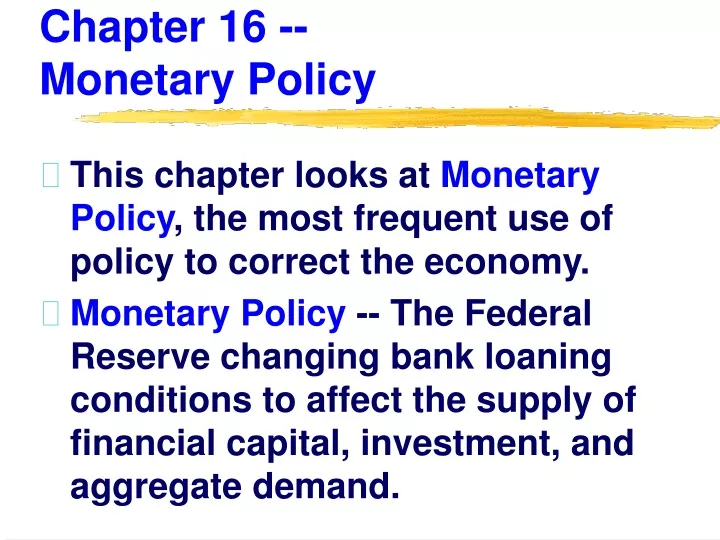 chapter 16 monetary policy