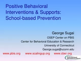 Positive Behavioral Interventions &amp; Supports: School-based Prevention
