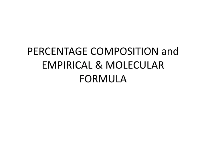 percentage composition and empirical molecular formula