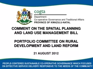 COMMENT ON THE SPATIAL PLANNING AND LAND USE MANAGEMENT BILL