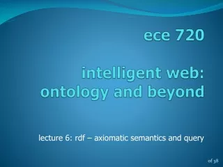 ece  720 intelligent web:     ontology and beyond