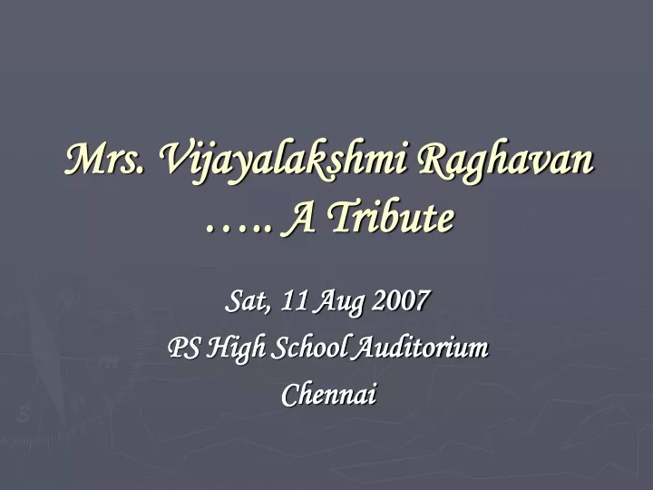 mrs vijayalakshmi raghavan a tribute