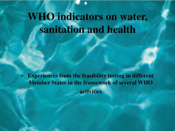 who indicators on water sanitation and health