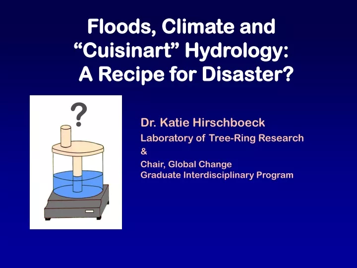 floods climate and cuisinart hydrology a recipe