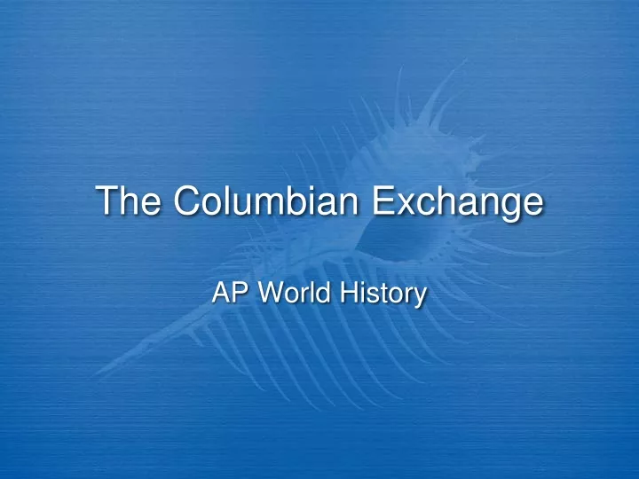 the columbian exchange