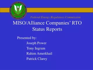 MISO/Alliance Companies’ RTO Status Reports