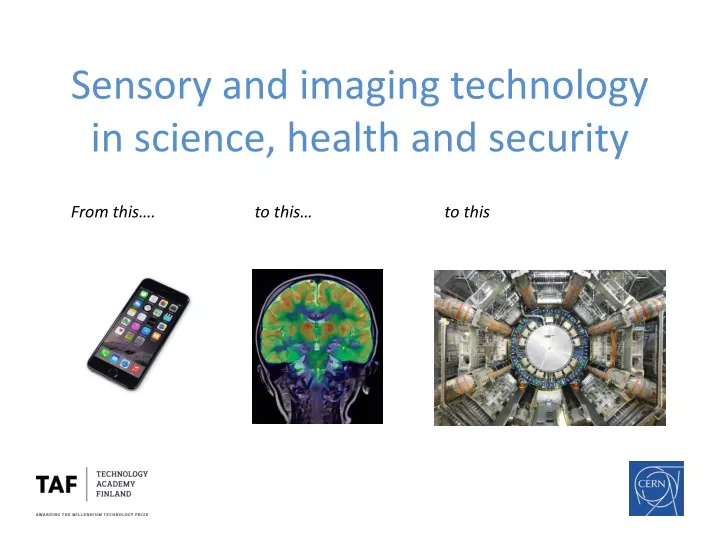 sensory and imaging technology in science health and security