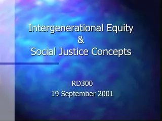 Intergenerational Equity &amp; Social Justice Concepts