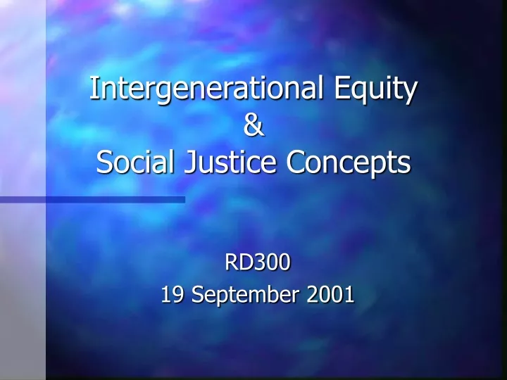 intergenerational equity social justice concepts