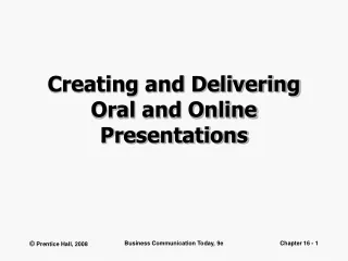 Creating and Delivering Oral and Online Presentations