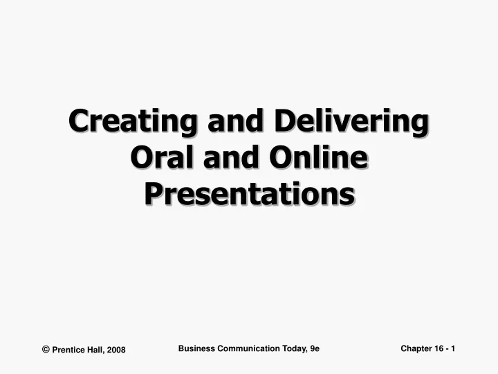 creating and delivering oral and online presentations
