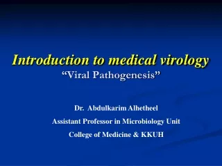 Introduction to medical virology  “ Viral Pathogenesis”