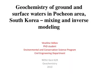 Veselina Valkov PhD student Environmental and Conservation Science Program