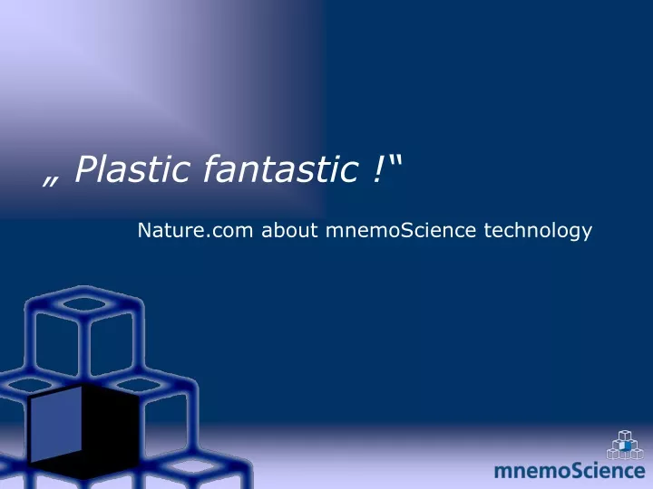 plastic fantastic nature com about mnemoscience