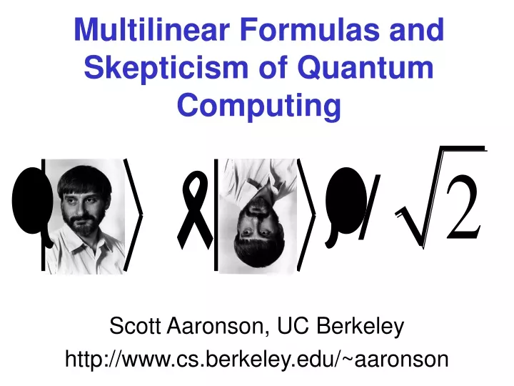 multilinear formulas and skepticism of quantum computing