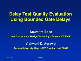 Delay Test Quality Evaluation Using Bounded Gate Delays