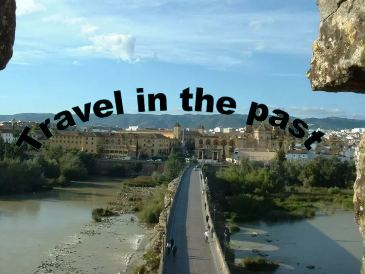 travel in the past