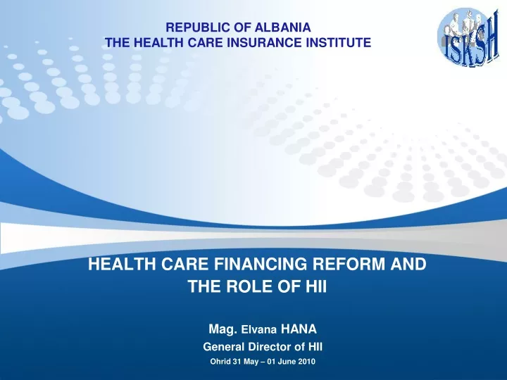 health care financing reform and the role of hii