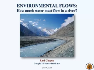 ENVIRONMENTAL FLOWS:  How much water must flow in a river?